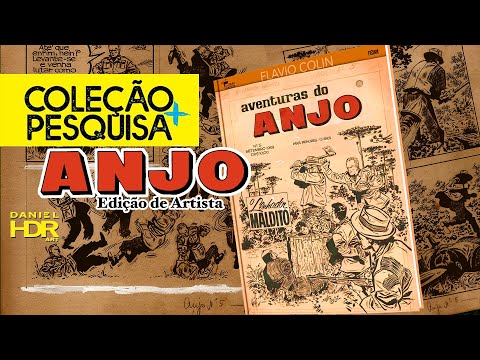 Coleção + Pesquisa # 23 ❖ AS AVENTURAS DE ANJO - Flavio Colin - Edição de Artista