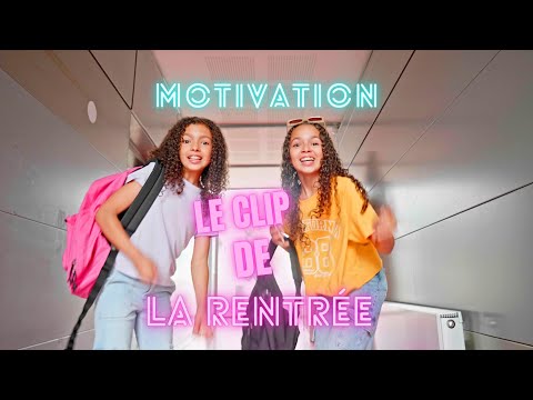 C'EST LA RENTRÉE (le clip officiel) MOTIVATION