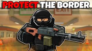 I PROTECTED THE BORDER in Roblox...