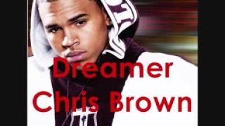 Chris Brown - Dreamer (HQ)