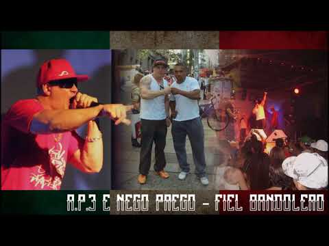 R.P.3 e Nego Prego - Fiel Bandolero