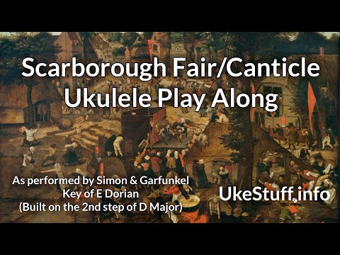 Scarborough Fair/Canticle Ukulele Play Along