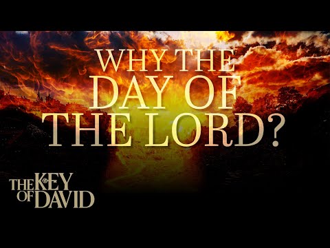Why the Day of the Lord?