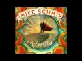 Mike Schmid - See You Around