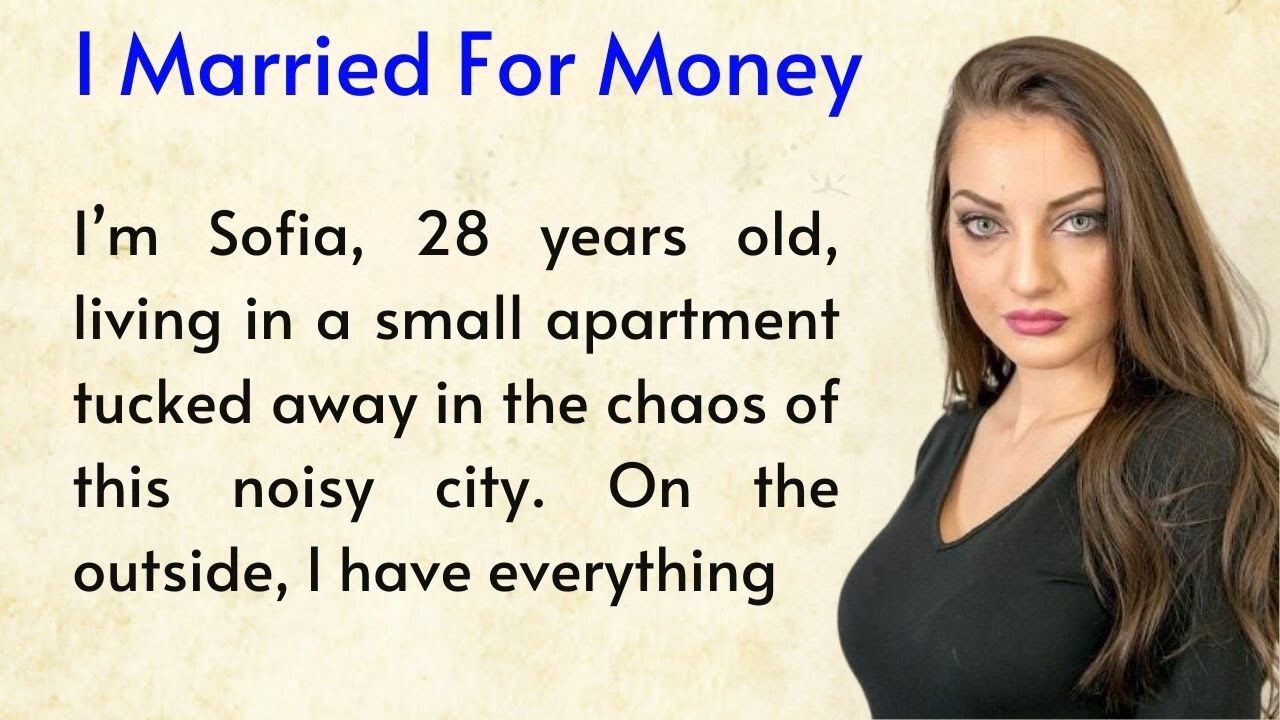 I Married a Stranger for Money ✅ Emotional English Story for Listening