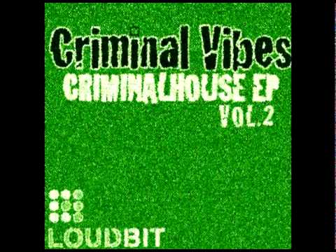 Criminal Vibes - Gotta Keep On (Original Mix)