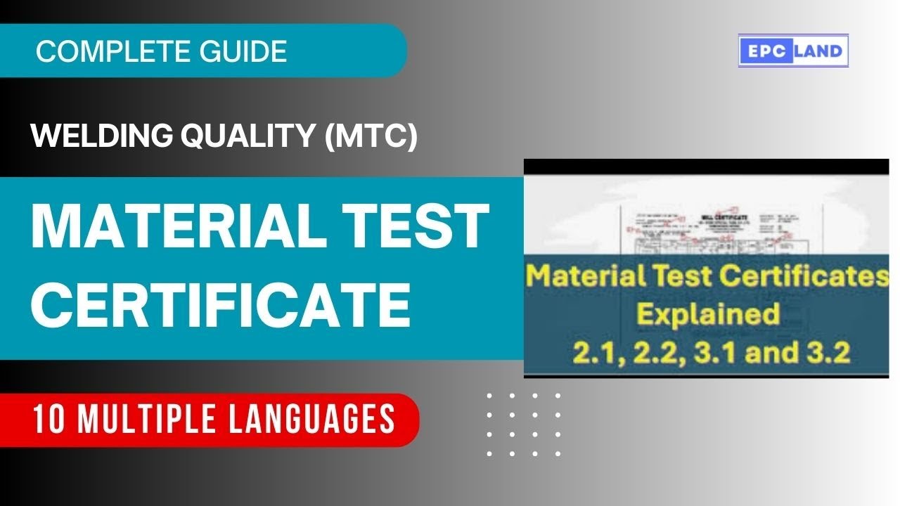 Material Test Certificate (MTC) Explained | The Complete Guide for Welding Quality & Traceability