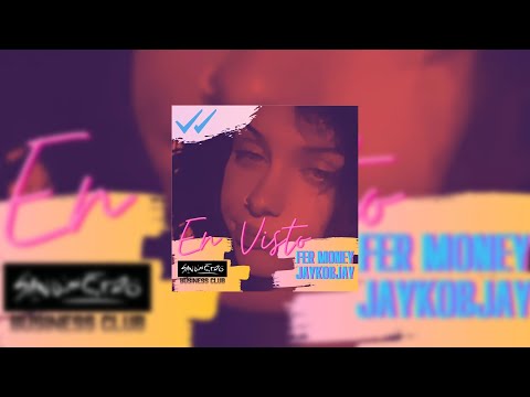 EN VISTO - FER MONEY X JAYKOBJAY