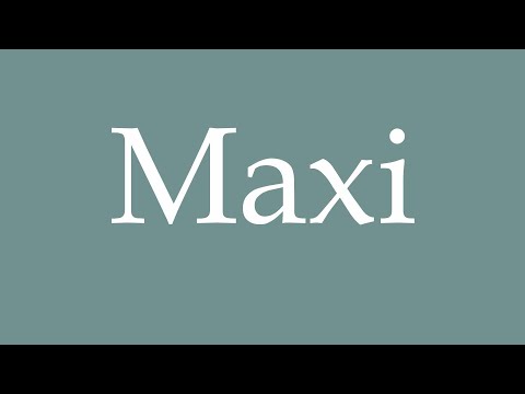 How to Pronounce ''Maxi'' Correctly in French