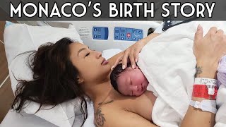 Monaco's Birth | My Labor & Delivery Story