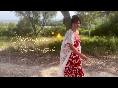 Lily music official - Shining on (official music video)