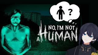 【ホラー】だれですか？#2　NO,I'M NOT A HUMAN