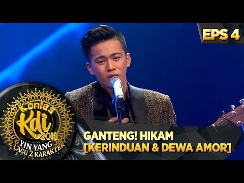 GANTENG ABIS! PENAMPILAN HIKAM [KERINDUAN & DEWA AMOR] - KONTES KDI EPS 4 (12/8)