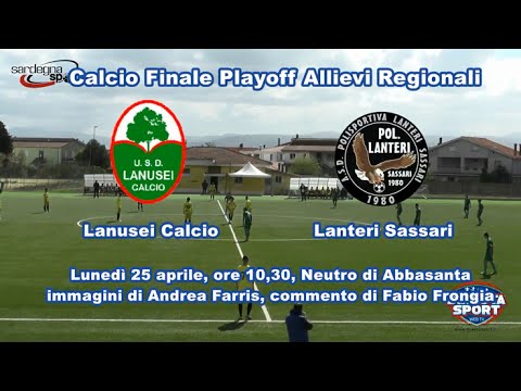 Calcio Finale Playoff Allievi Regionali – Lanusei Calcio – Lanteri Sassari (0-2)