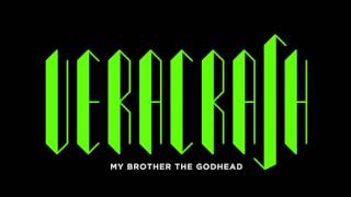 Veracrash - My Brother the Godhead