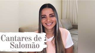 RESUMO: CANTARES DE SALOMÃO