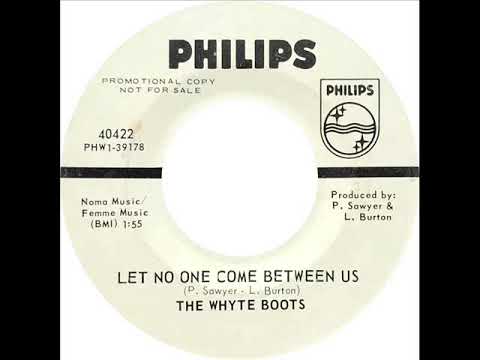 Whyte Boots - Let No One Come Between Us