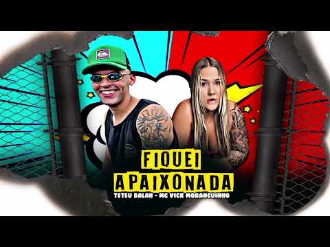 Teteu Balah , Mc Vick Moranguinho - Fiquei apaixonada ( Brega Funk 2024 )