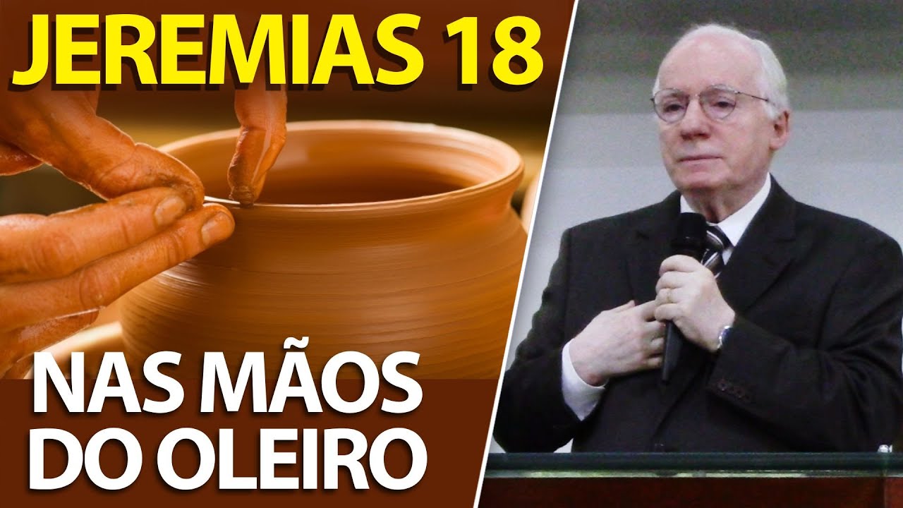 Como vaso nas mãos do Oleiro | Jeremias 18 | Pregação de Paulo Seabra em 2021