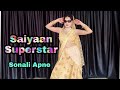 Saiyaan Superstar Dance Video Wedding Dance Bride Spacial Song Sonali Apne Dance Classes