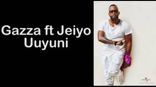 Download lagu Gazza ft Jeiyo Uuyuni Lyrics mp3 Download lagu Gazza ft Jeiyo Uuyuni Lyrics mp3