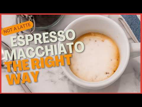 How to Make Espresso Macchiato at Home | Easy & Authentic Coffee Recipe