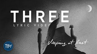 &quot;Three&quot; (Lyric Video) | Sleeping At Last
