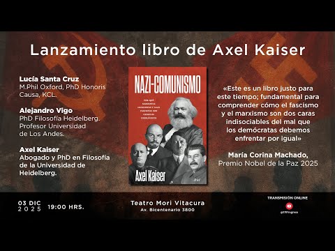 Lanzamiento nuevo libro Axel Kaiser: «Nazi- Comunismo»