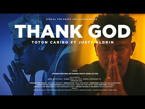 TOTON CARIBO - THANK GOD FT JUSTY ALDRIN ( OFFICIAL MV)