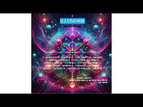 ILLUSIOHM [EQUILÍBRIOHM] - 1 - HITECH MAN (168 BPM ORIGINAL MIX)