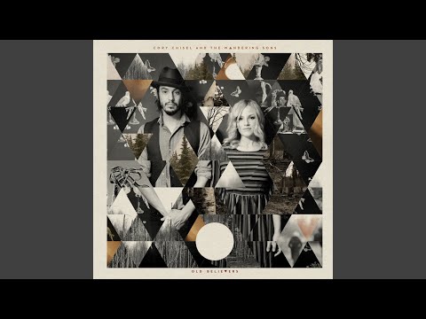 Old Love - Cory Chisel and the Wandering Sons
