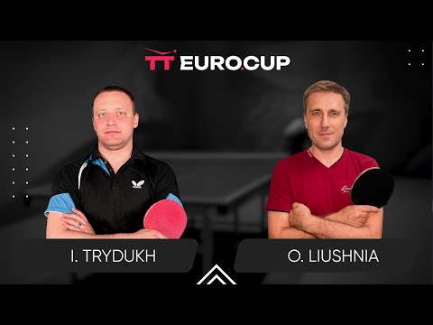 12:25 Ihor Trydukh - Oleksandr Liushnia 15.03.2024 TT Euro.Cup Ukraine Professional. TABLE 3