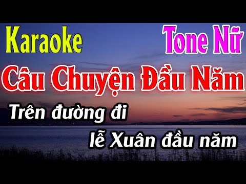 Câu Chuyện Đầu Năm Karaoke Tone Nữ Karaoke Lâm Organ - Beat Mới