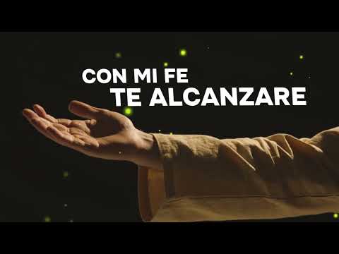 Con Mi Fe Te Alcanzare (LETRA) - Arling Ruiz