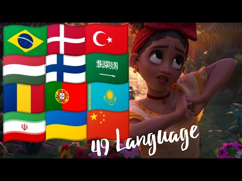 We Don't Talk About Bruno - Second Scene Of Dolores, 49 Different Languages