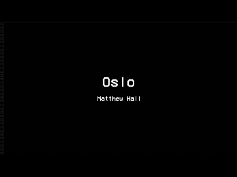 Oslo - Matthew Hall