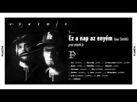Plasztik Planéta - Ez a nap az enyém (feat Smith)