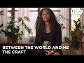 Between The World and Me (2020): The Craft - Producer, Alisa Payne | HBO