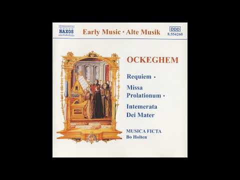Johannes Ockeghem (c. 1410-1497). - Requiem / Missa Prolationum / Intemerata Dei Mater [Bo Holten]