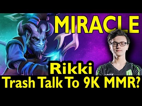 Miracle- [Riki] ► Trash Talk To 9K ?  Epic Comeback Dota2 7.03