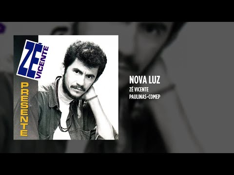 Nova Luz - Zé Vicente