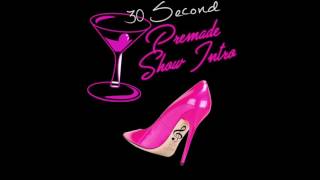 Simple 30 Second Premade Drag Show Intro
