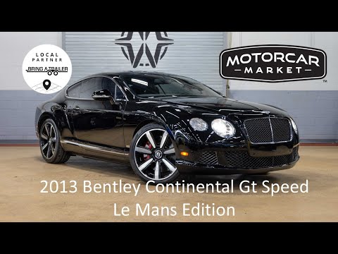 2013 Bentley Continental GT Speed Le Mans Edition