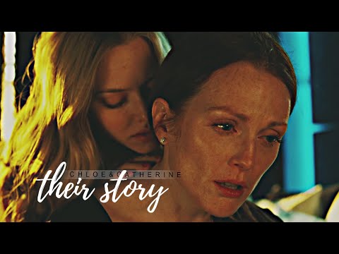 Chloe & Catherine | Their story (Amanda Seyfried & Julianne Moore)