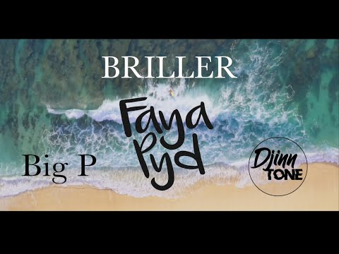 Faya Pyd - Briller (Clip Officiel)