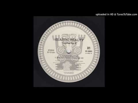 Elastic Reality - Cassa de X (Deep Dish Does X)