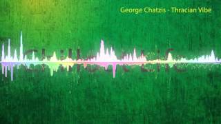George Chatzis -  Thracian Vibe