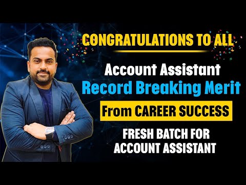 ACCOUNT ASSISTANT RESULT 2020|| RECORD BREAKING SELECTION || CAREER SUCCESS ROCKS ðŸ”¥ðŸ”¥âœŒï¸âœŒï¸