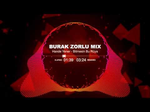 Hande Yener - Bitmesin Bu Rüya ( Burak Zorlu Mix )