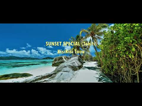 Sunset Special - Kisikisi Taua - Cook Islands Music